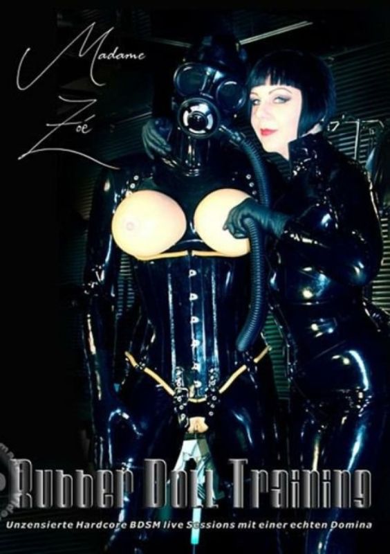 Madame Zoe – Rubber Doll Training