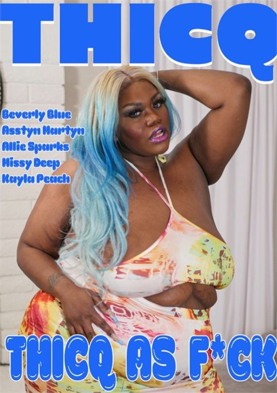 THICQ as F!ck