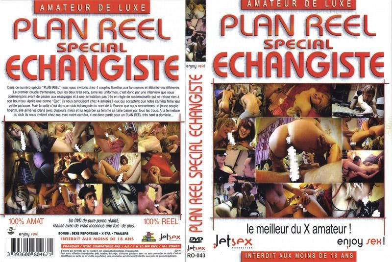Plan Reel Special Echangiste